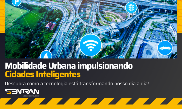 Cidades Inteligentes e a Importância da Mobilidade Urbana Integrada